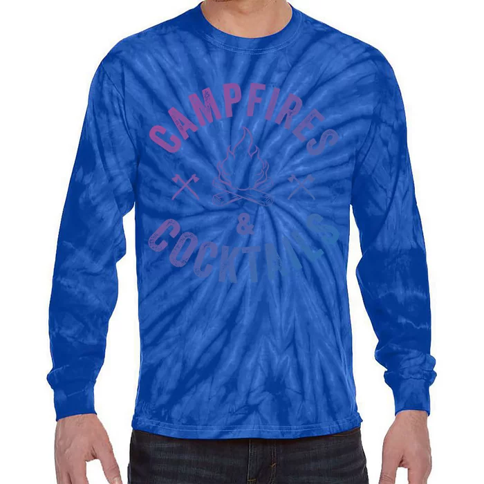 Funny Campfires And Cocktails Hiking Camping Ing Gift Tie-Dye Long Sleeve Shirt