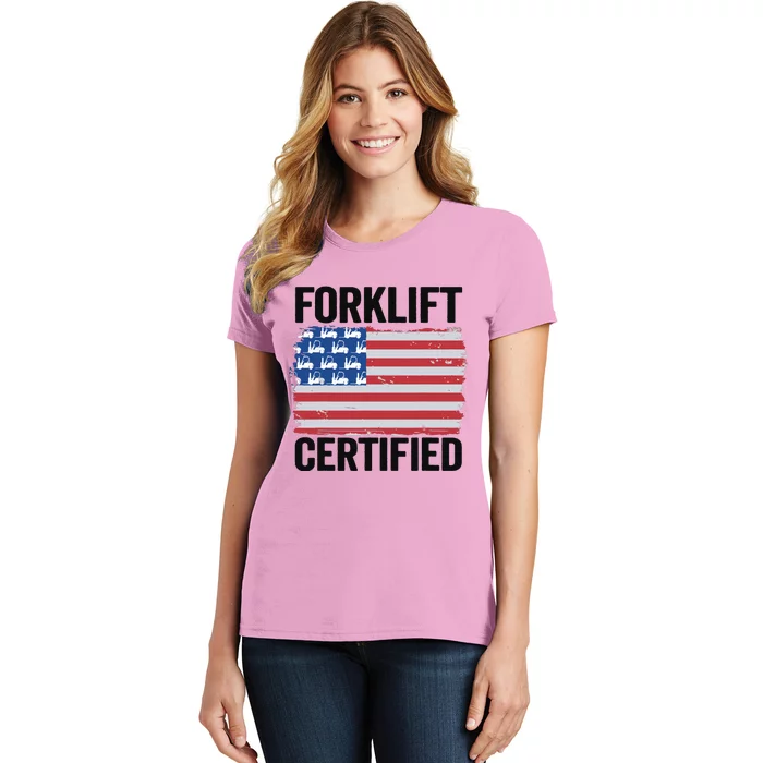 Forklift Certified American Flag Funny Forklift Driver Women's T-Shirt