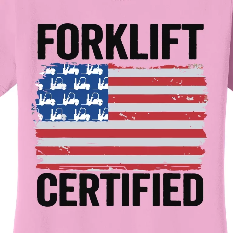 Forklift Certified American Flag Funny Forklift Driver Women's T-Shirt