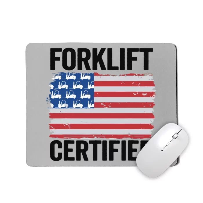 Forklift Certified American Flag Funny Forklift Driver Mousepad