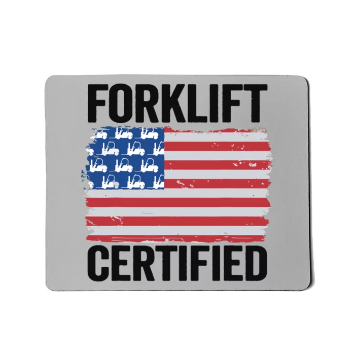 Forklift Certified American Flag Funny Forklift Driver Mousepad