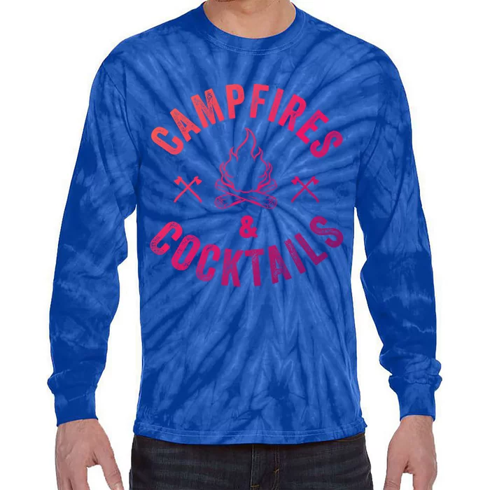 Funny Campfires And Cocktails Hiking Camping Ing Gift Tie-Dye Long Sleeve Shirt