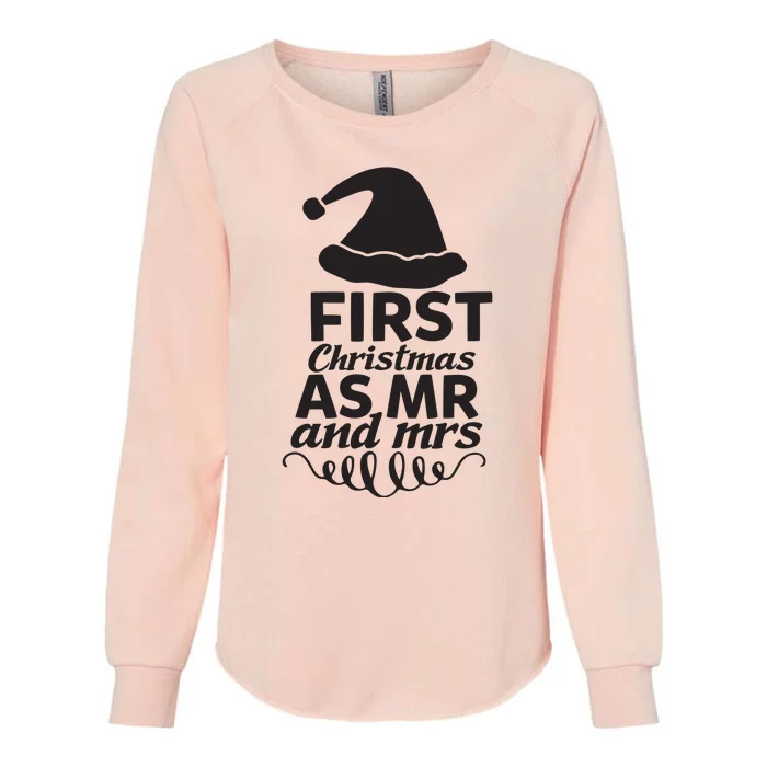 First Christmas As Mr And Mrs Womens California Wash Sweatshirt