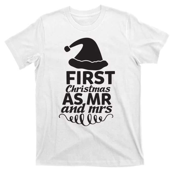 First Christmas As Mr And Mrs T-Shirt