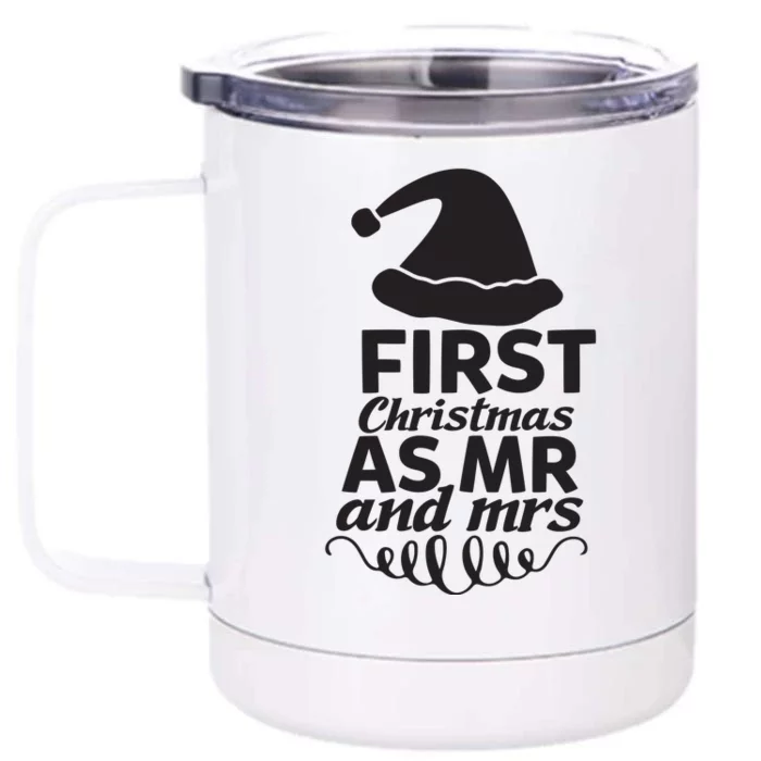 First Christmas As Mr And Mrs Front & Back 12oz Stainless Steel Tumbler Cup