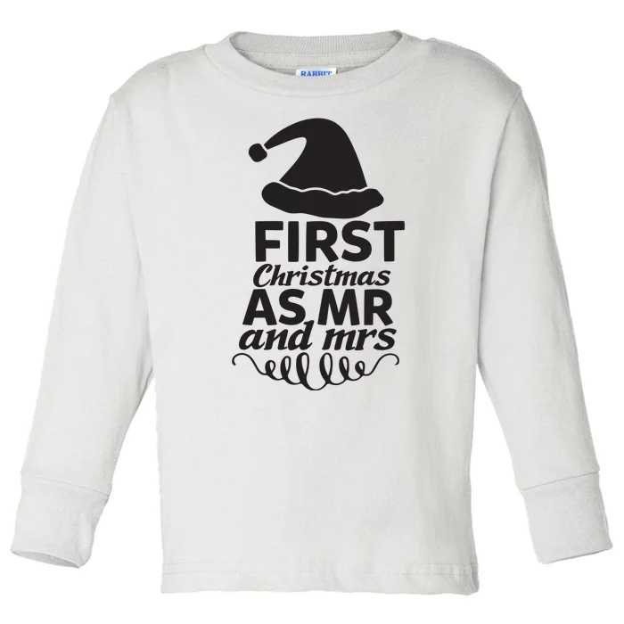 First Christmas As Mr And Mrs Toddler Long Sleeve Shirt