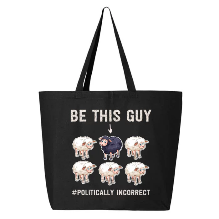 Funny Conservative Anti Woke Politically Incorrect 25L Jumbo Tote