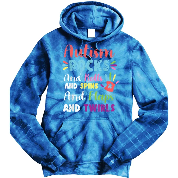 Fun Cute Autism Rocks Rolls Spins Flaps & Twirls Tie Dye Hoodie