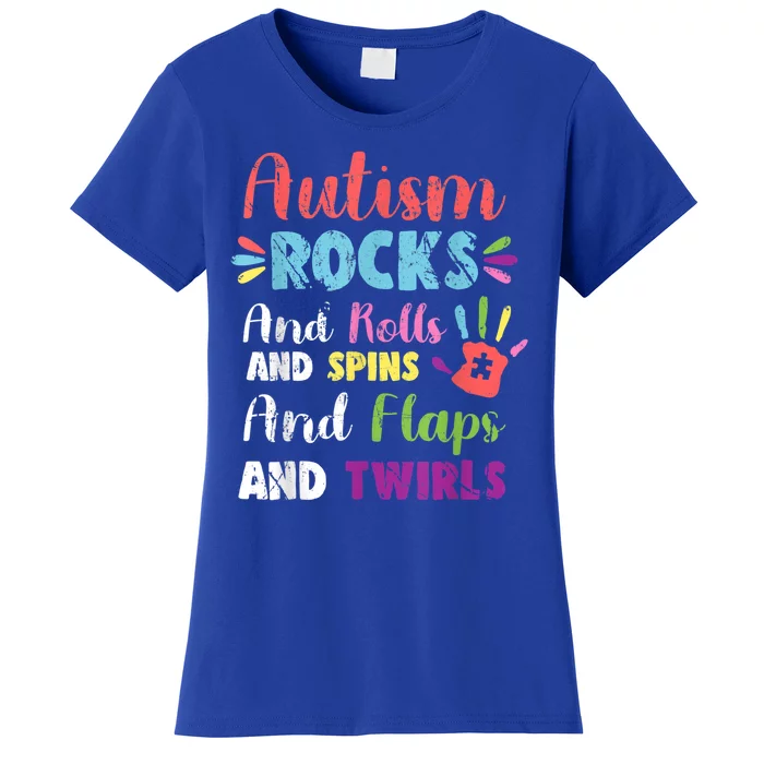 Fun Cute Autism Rocks Rolls Spins Flaps & Twirls Women's T-Shirt