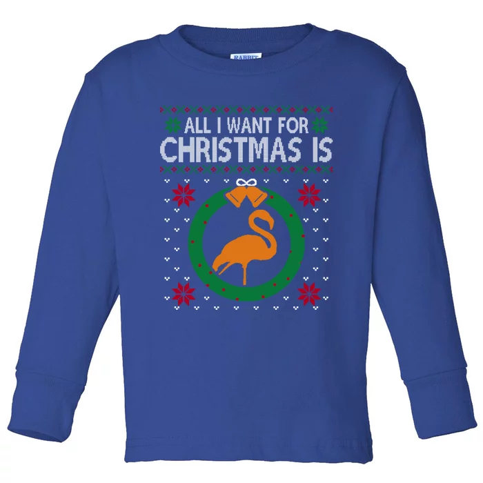 Flamingo Christmas All I Want For Christmas Is Flamingo Gift Toddler Long Sleeve Shirt