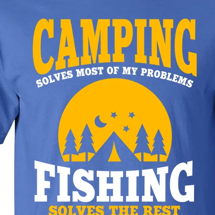 Funny Camping And Fishing Lover Outfit Nature Summer Camp Cool Gift Tall T-Shirt