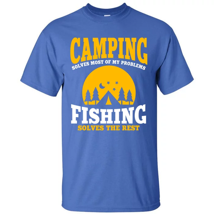 Funny Camping And Fishing Lover Outfit Nature Summer Camp Cool Gift Tall T-Shirt