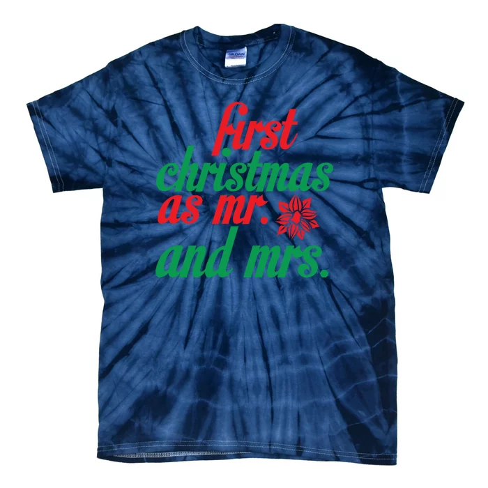 First Christmas As Mr And Mrs Tie-Dye T-Shirt