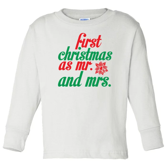 First Christmas As Mr And Mrs Toddler Long Sleeve Shirt