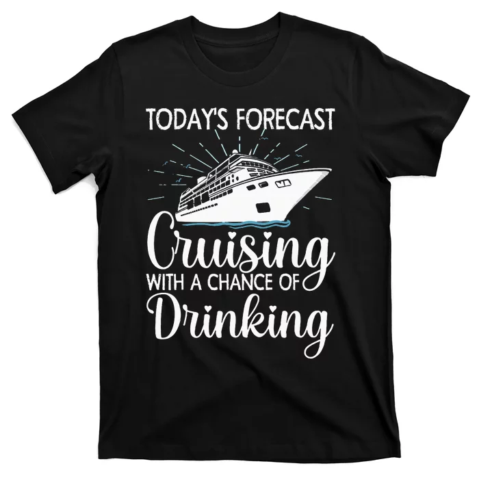 Funny Cruising Art For Men Women Cruise Ship Cruising Lovers T-Shirt