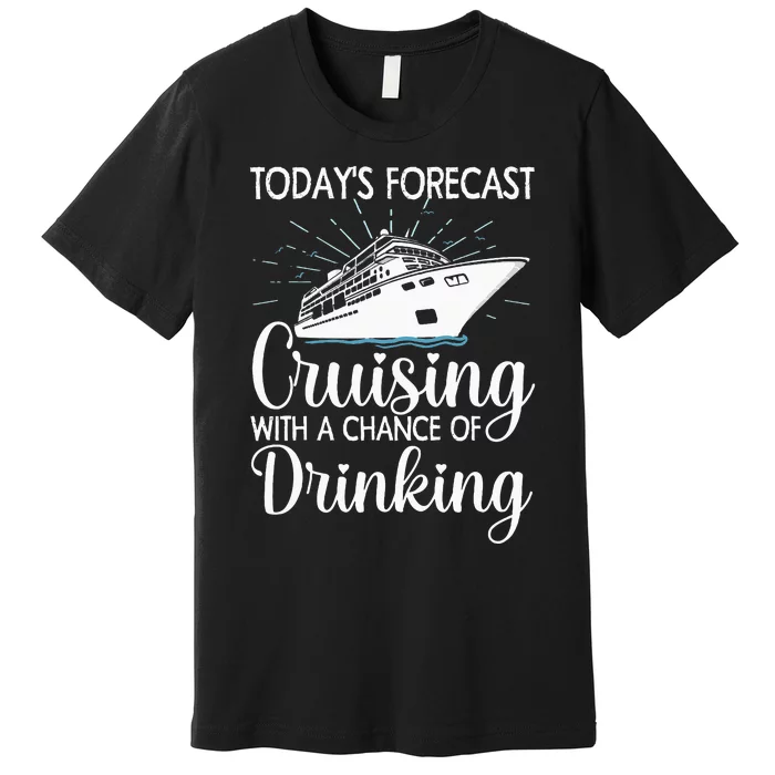 Funny Cruising Art For Men Women Cruise Ship Cruising Lovers Premium T-Shirt