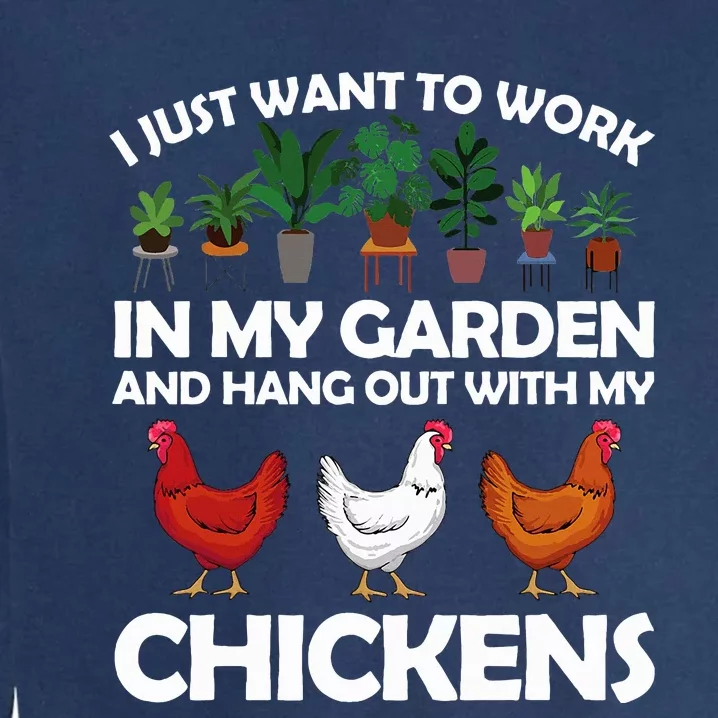 Funny Chicken Art For Gardening Chicken Lover Garment-Dyed Sweatshirt