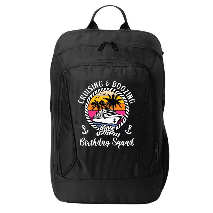 Funny Cruising and Boozing Birthday Cruise Birthday Squad City Backpack