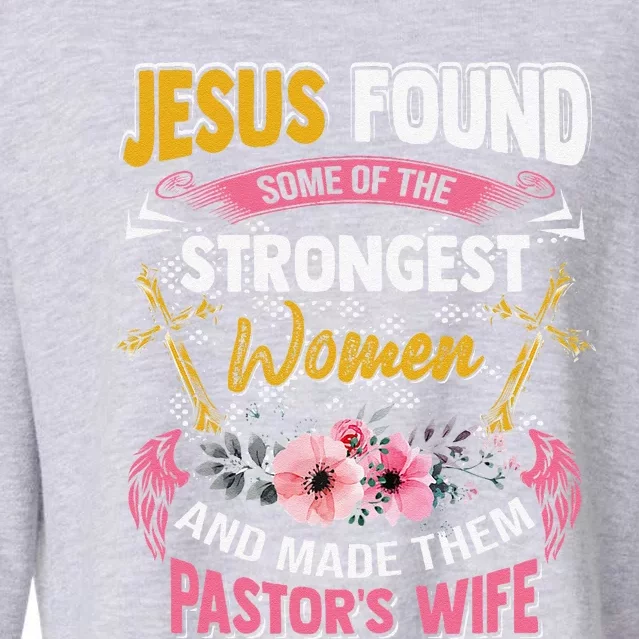 Funny Christian Appreciation Pastors Wife Gift Cropped Pullover Crew