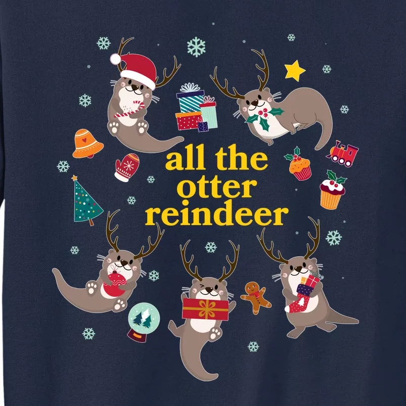 Funny Christmas All The Otter Reindeer Tall Sweatshirt