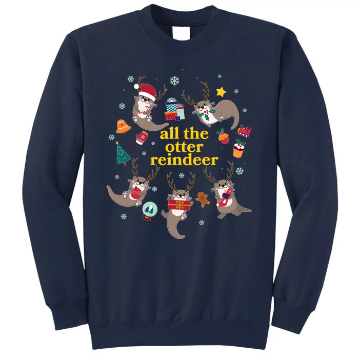 Funny Christmas All The Otter Reindeer Tall Sweatshirt