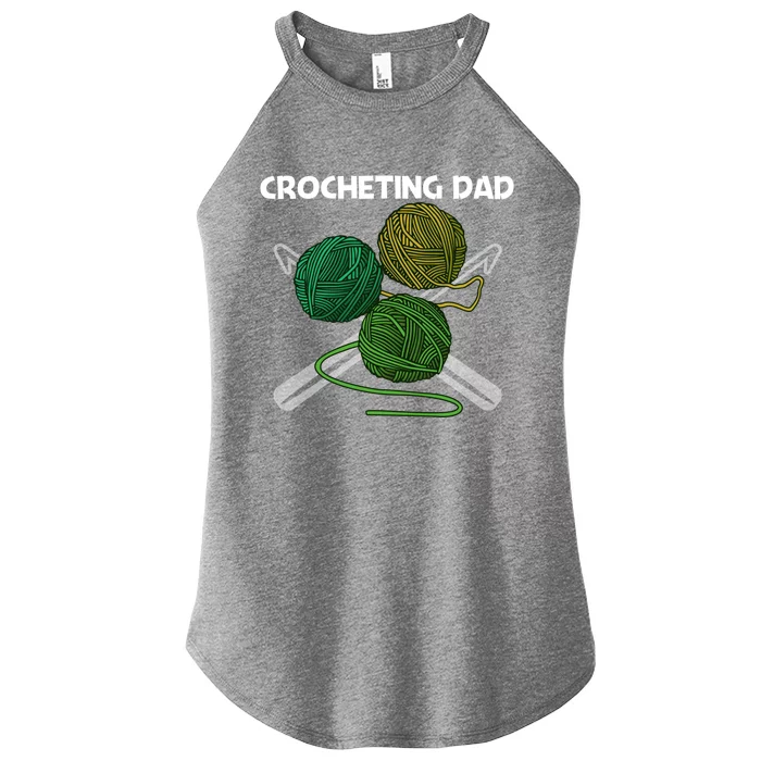 Funny Crocheting Art For Dad Crochet Handicraft Lovers Funny Gift Women’s Perfect Tri Rocker Tank