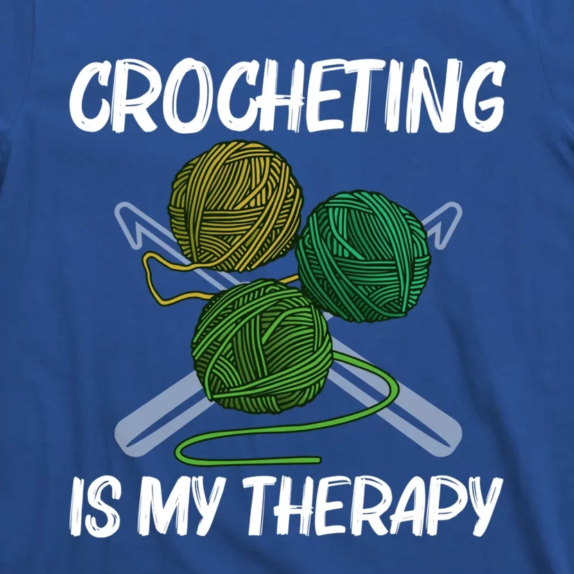 Funny Crocheting Art Crochet Handicraft Lovers Cool Gift T-Shirt