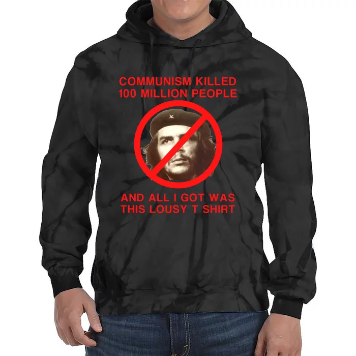 Funny Conservative Anti Communist Che Guevara Tie Dye Hoodie