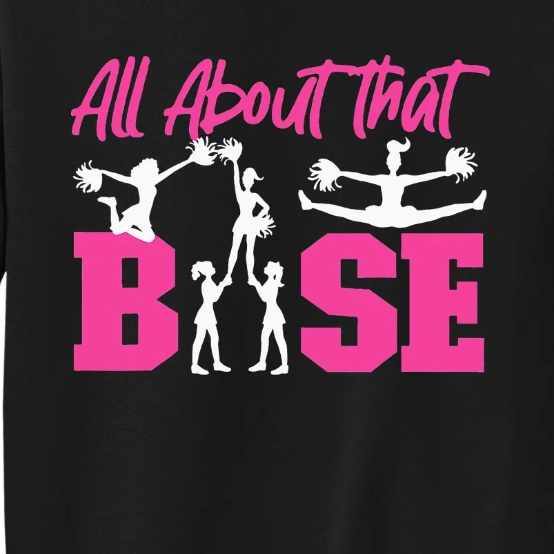 Funny Cheerleading All About That Base Cheer Leader Sweatshirt