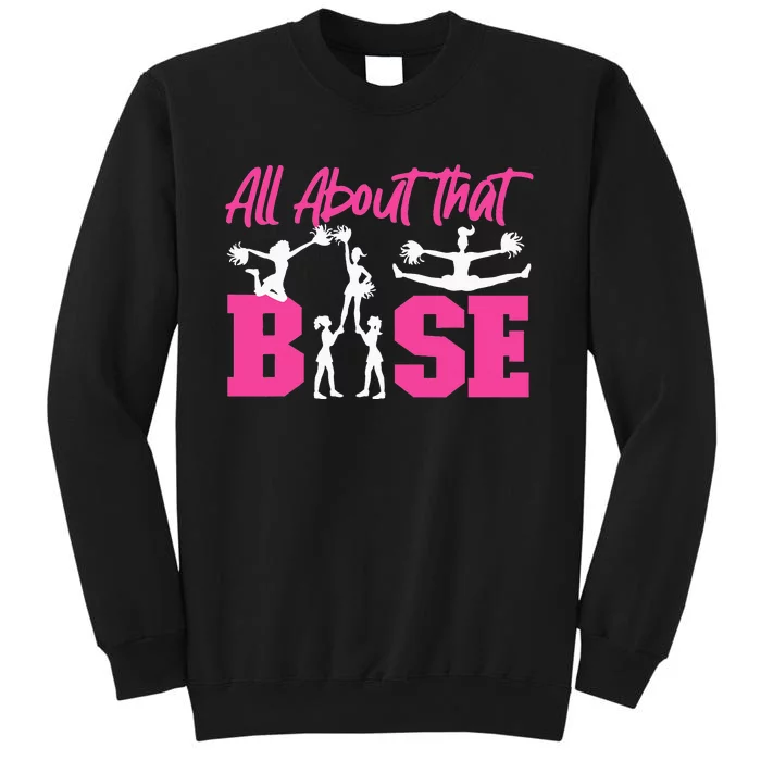 Funny Cheerleading All About That Base Cheer Leader Sweatshirt