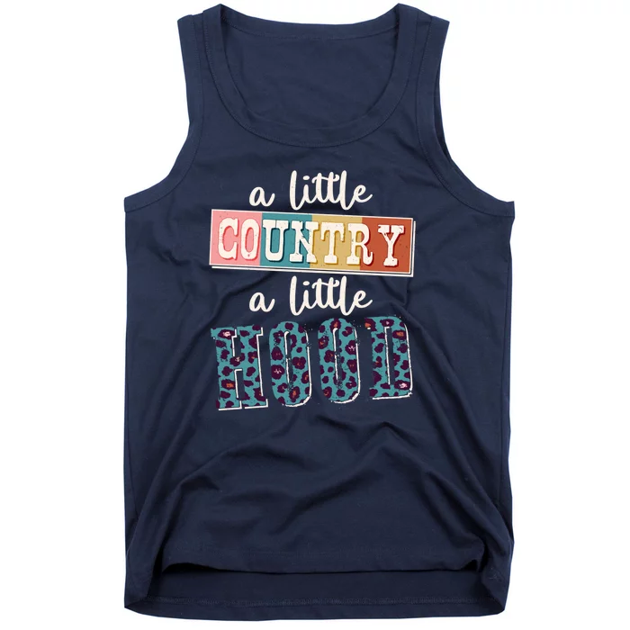 Funny Cute A Little Country A Little Hood Tank Top