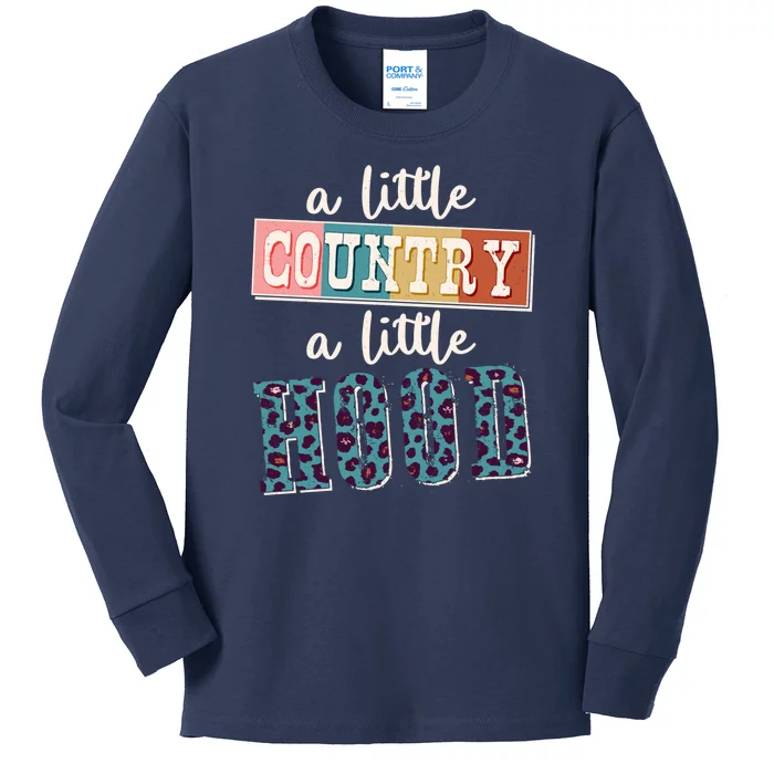 Funny Cute A Little Country A Little Hood Kids Long Sleeve Shirt