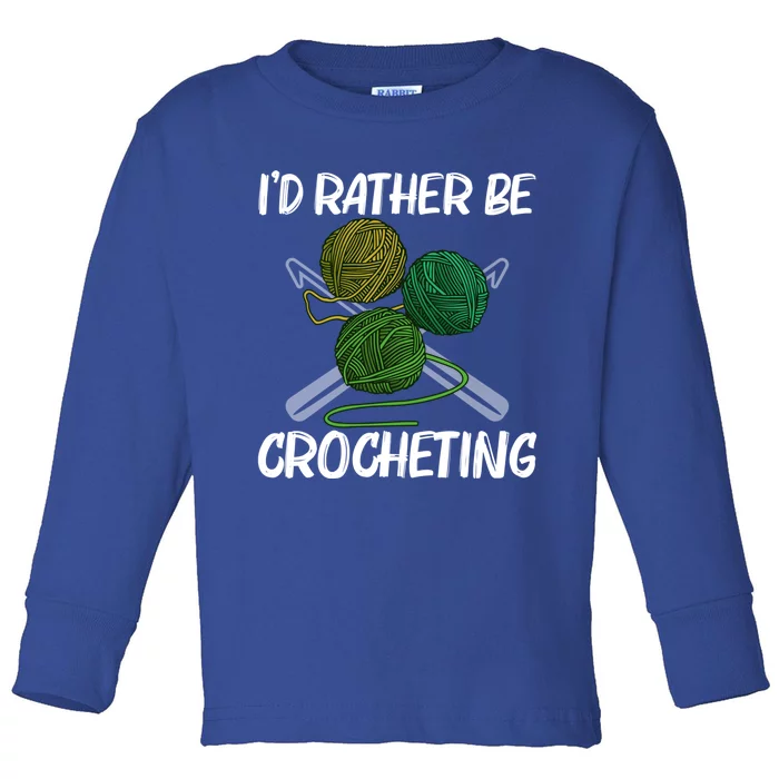 Funny Crocheting Art Crochet Handicraft Lovers Gift Toddler Long Sleeve Shirt