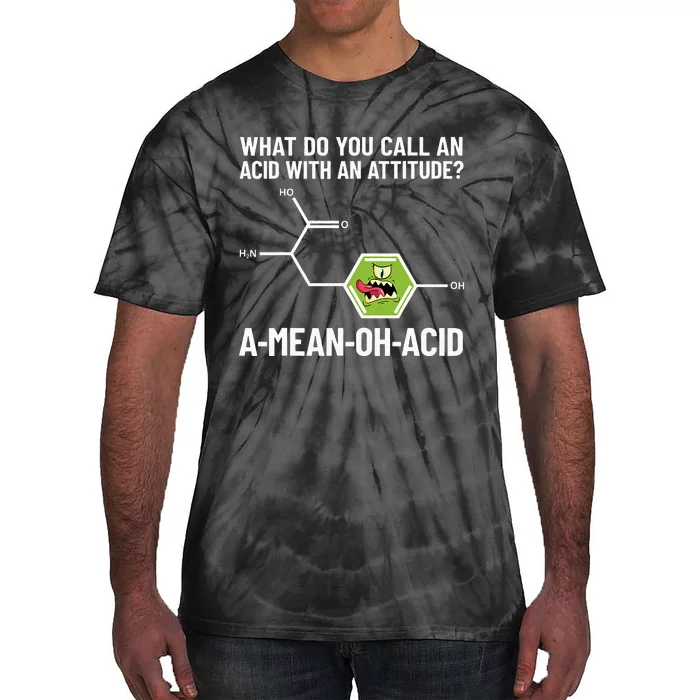 Funny Chemist Amino Acid Pun Ameanohacid Chemistry Tie-Dye T-Shirt