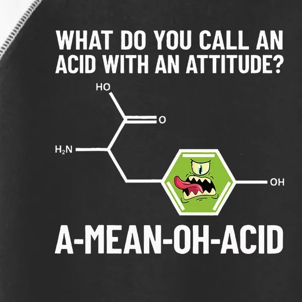 Funny Chemist Amino Acid Pun Ameanohacid Chemistry Toddler Fine Jersey T-Shirt