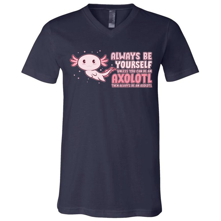 Funny Cute Always Be An Axolotl V-Neck T-Shirt
