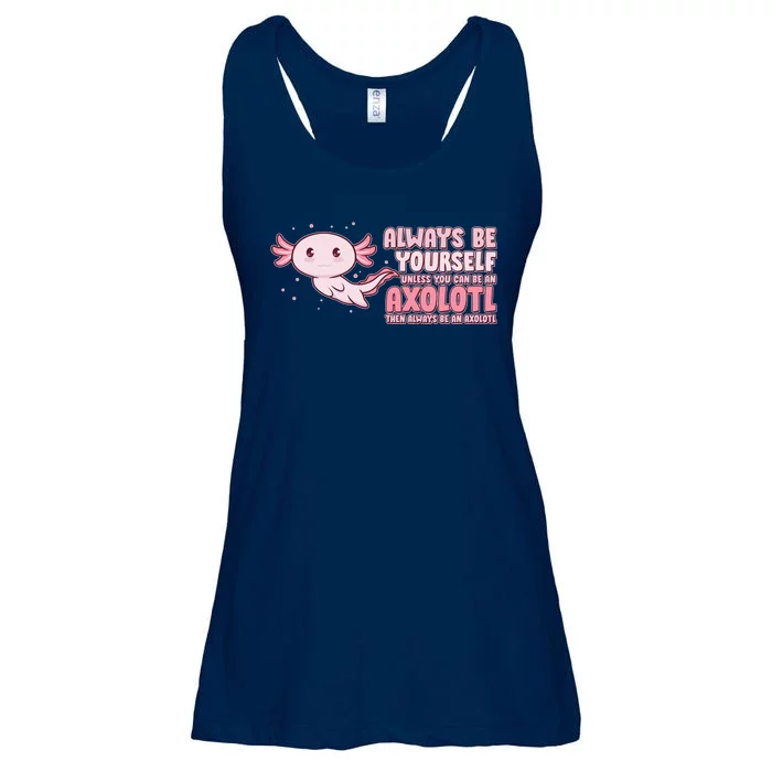 Funny Cute Always Be An Axolotl Ladies Essential Flowy Tank