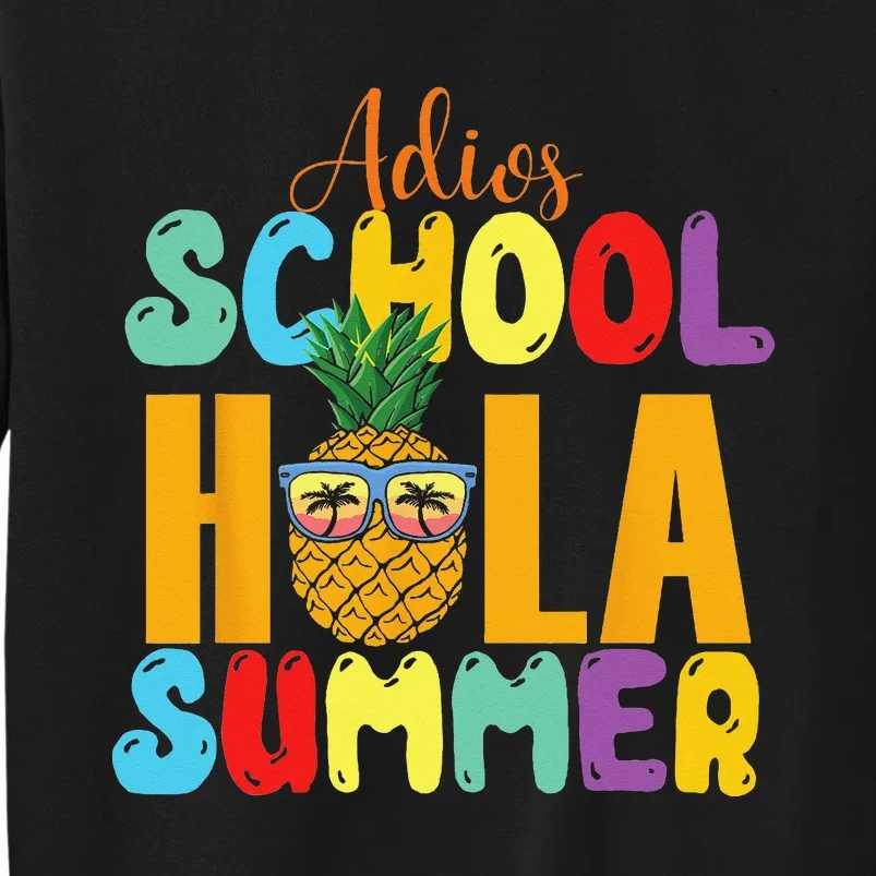 Funny Cute Adios School Hola Summer lovley Tall Sweatshirt