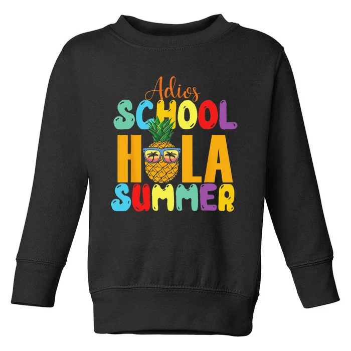 Funny Cute Adios School Hola Summer lovley Toddler Sweatshirt