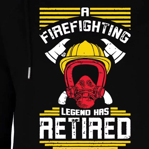 Firefighter Costume A Firefighting Legend Has Retired Womens Funnel Neck Pullover Hood