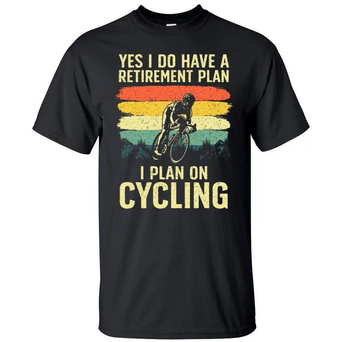 Funny Cycling Art For Men Women Bicyclist Bike Racing Biker Tall T-Shirt