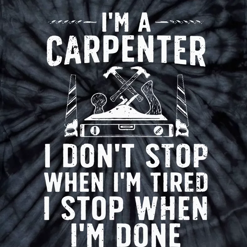 Funny Carpenter Art For Wo Carpenter Tool Carpentry Tie-Dye T-Shirt