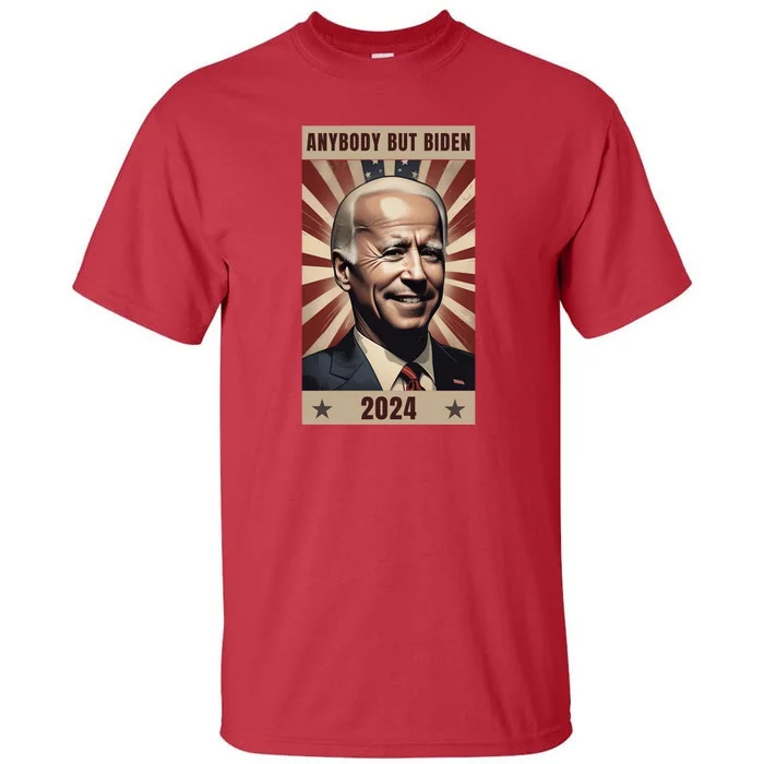 Funny Conservative Anti Joe Biden Tall T-Shirt