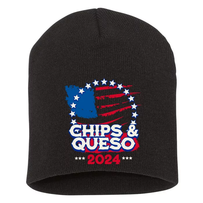 Funny Chips And Queso Patriotic Political Voter Humor 2024 Short Acrylic Beanie