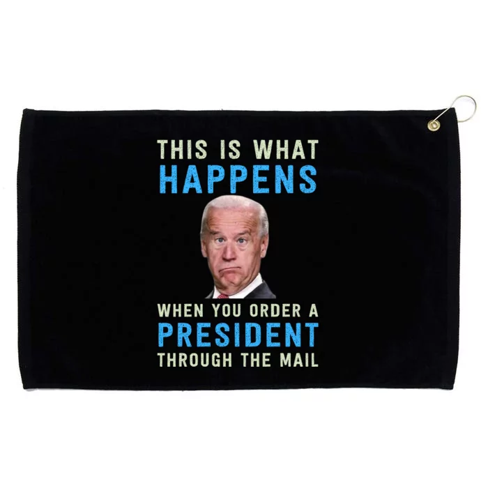 Funny Conservative Anti Joe Biden This Is What Happens... Grommeted Golf Towel