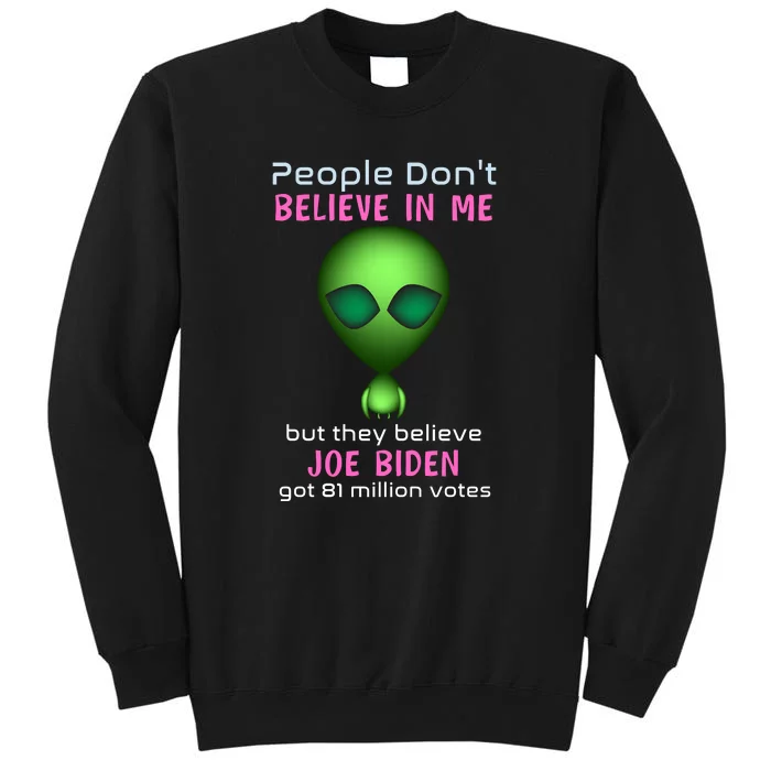 Funny Conservative Anti Biden Tooth Alien Tall Sweatshirt