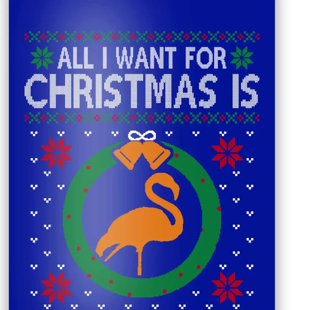 Flamingo Christmas All I Want For Christmas Is Flamingo Cute Gift Poster