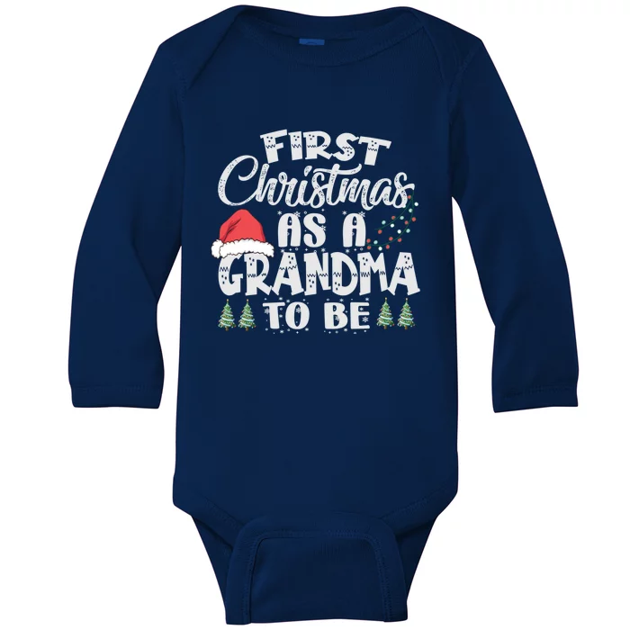 First Christmas As A Grandma To Be Gift Future Granny Xmas Funny Gift Baby Long Sleeve Bodysuit