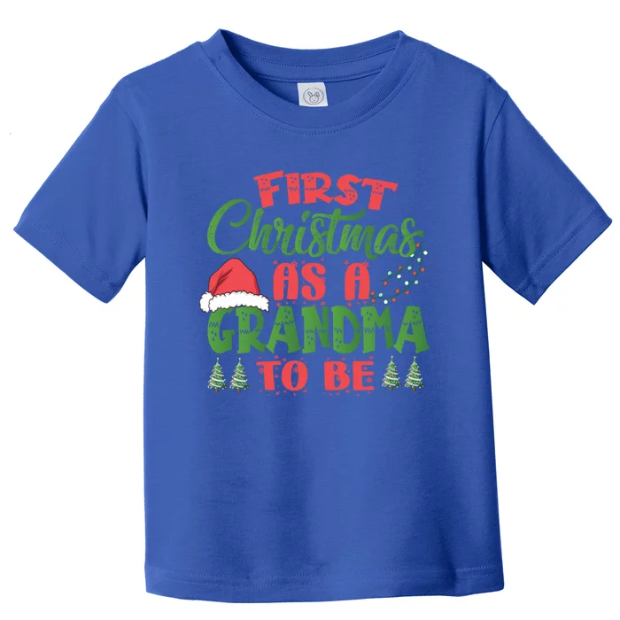 First Christmas As A Grandma To Be Gift Future Granny Xmas Meaningful Gift Toddler T-Shirt