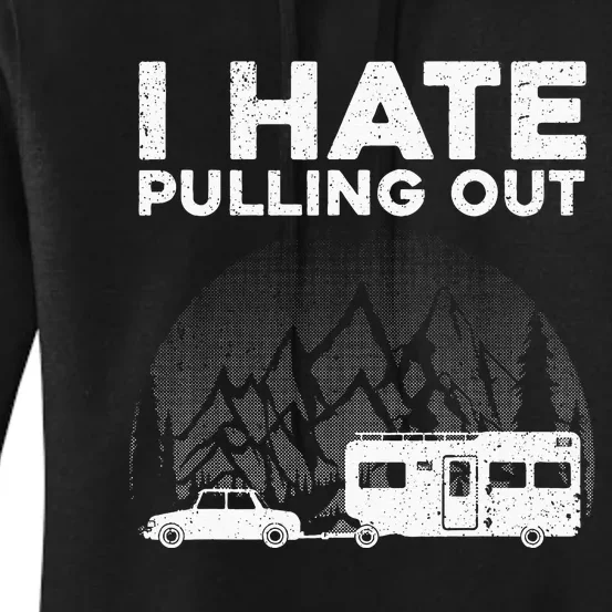 Funny Camping Art For Men Women Camping Trailer Camper Women's Pullover Hoodie